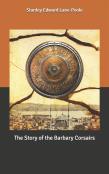The Story Of The Barbary Corsairs