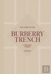 The Story Of The Burberry Trench