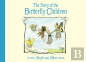 The Story Of The Butterfly Children
