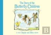 The Story Of The Butterfly Children