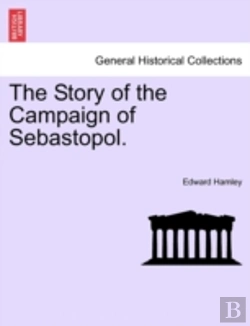 Bertrand.pt - The Story Of The Campaign Of Sebastopol.