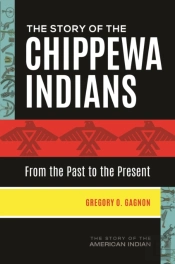 The Story Of The Chippewa Indians