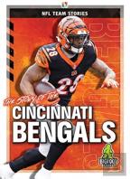 The Story Of The Cincinnati Bengals