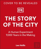 The Story Of The City