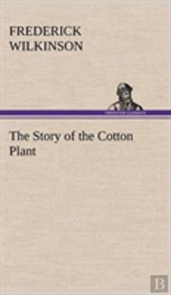 Bertrand.pt - The Story Of The Cotton Plant