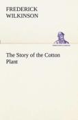 The Story Of The Cotton Plant