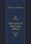 The Story Of The Coup D'Etat