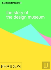 The Story Of The Design Museum