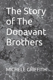 The Story Of The Donavant Brothers