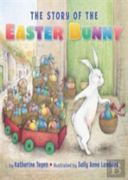 The Story Of The Easter Bunny Board Book