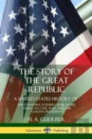 The Story Of The Great Republic