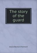 The Story Of The Guard