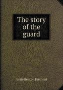 The Story Of The Guard