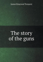 The Story Of The Guns