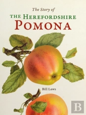 The Story Of The Herefordshire Pomona