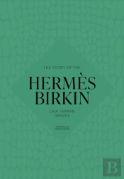 The Story Of The Hermes Birkin