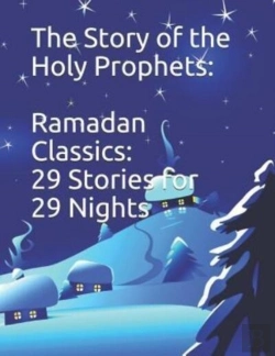 Bertrand.pt - The Story Of The Holy Prophets: Ramadan