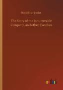 The Story Of The Innumerable Company, And Other Sketches