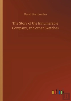Bertrand.pt - The Story Of The Innumerable Company, And Other Sketches