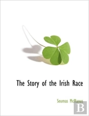 The Story Of The Irish Race