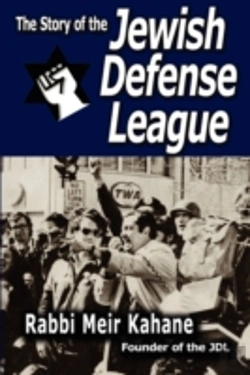 Bertrand.pt - The Story Of The Jewish Defense League By Rabbi Meir Kahane