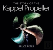 The Story Of The Kappel Propeller