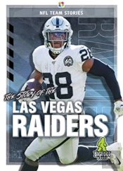 The Story Of The Las Vegas Raiders