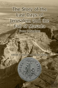 Bertrand.pt - The Story Of The Last Days Of Jerusalem And The Fall Of Masada