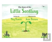 The Story Of The Little Seedling