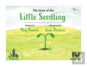 The Story Of The Little Seedling