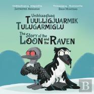 The Story Of The Loon And The Raven