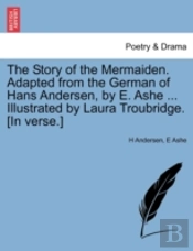 The Story Of The Mermaiden. Adapted From