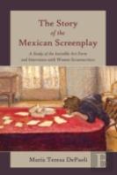 The Story Of The Mexican Screenplay