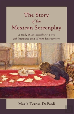 Bertrand.pt - The Story Of The Mexican Screenplay