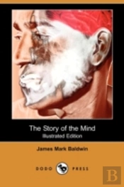 The Story Of The Mind (Illustrated Editi