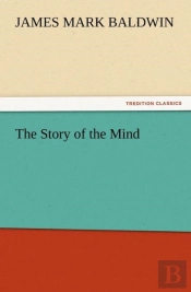 The Story Of The Mind