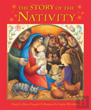 The Story Of The Nativity