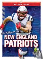 The Story Of The New England Patrio