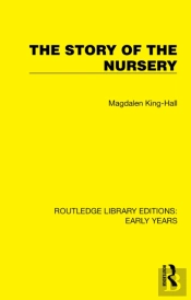 The Story Of The Nursery