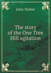 The Story Of The One Tree Hill Agitation