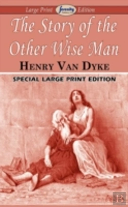 Bertrand.pt - The Story Of The Other Wise Man (Large Print Edition)