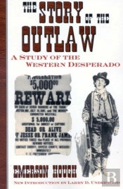 The Story Of The Outlaw