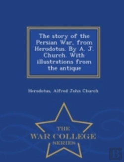 Bertrand.pt - The Story Of The Persian War, From Herod