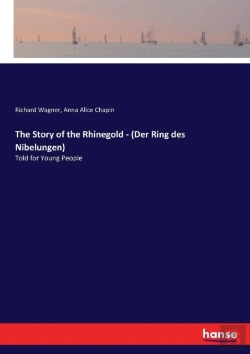 Bertrand.pt - The Story Of The Rhinegold - (Der Ring Des Nibelungen)