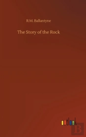 The Story Of The Rock