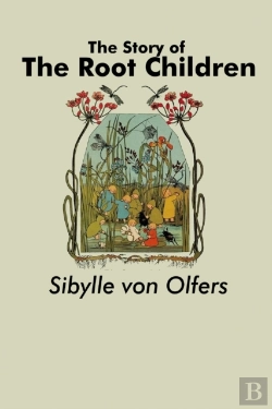 Bertrand.pt - The Story Of The Root Children