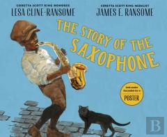 The Story Of The Saxophone