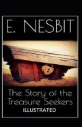 The Story Of The Treasure Seekers Annotated