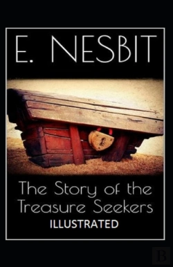 Bertrand.pt - The Story Of The Treasure Seekers Illustrated