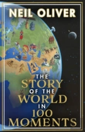 The Story Of The World In 100 Moments